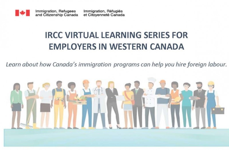 IRCC VIRTUAL LEARNING SERIES FOR EMPLOYERS IN WESTERN CANADA